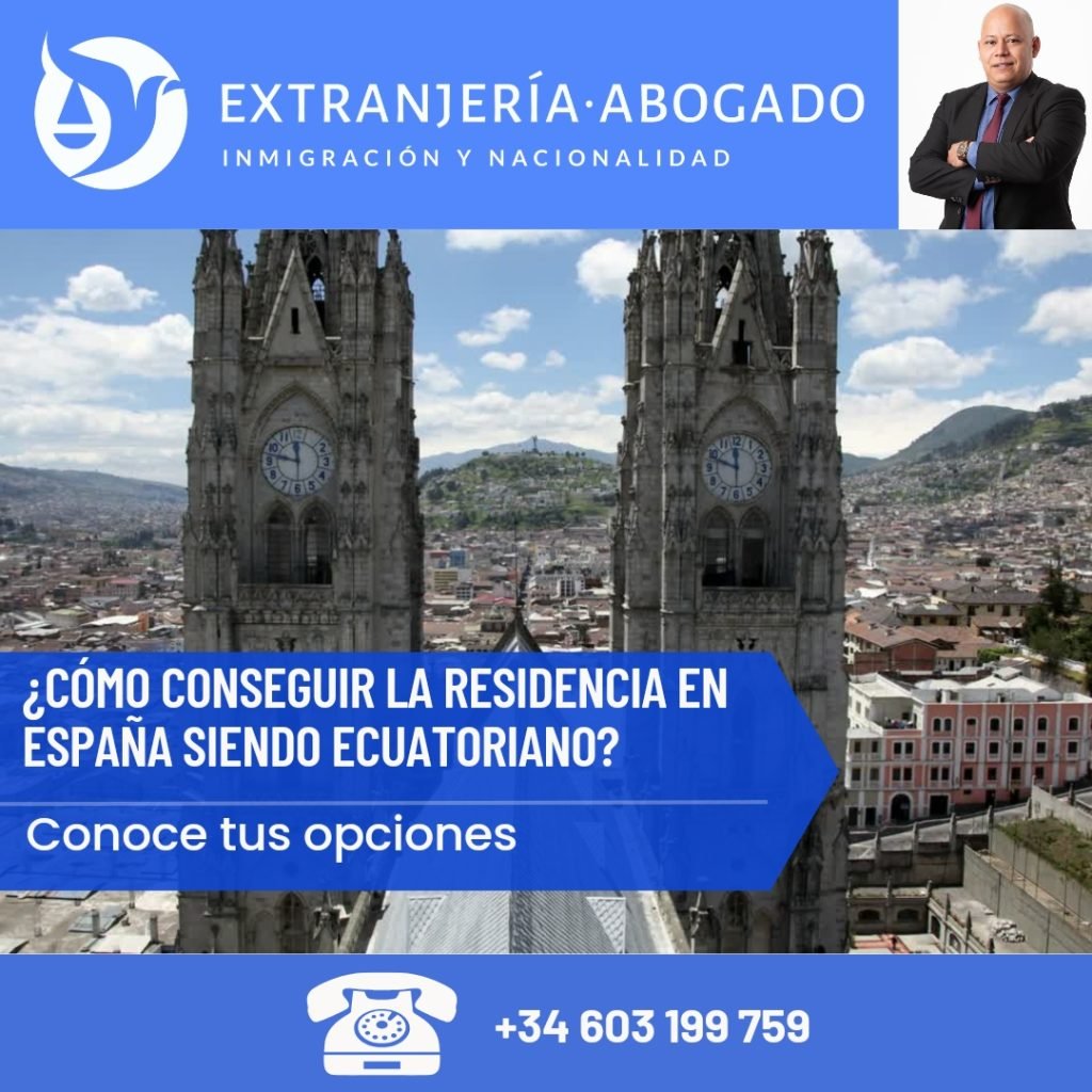 ¿Cómo conseguir la residencia en España siendo ecuatoriano?