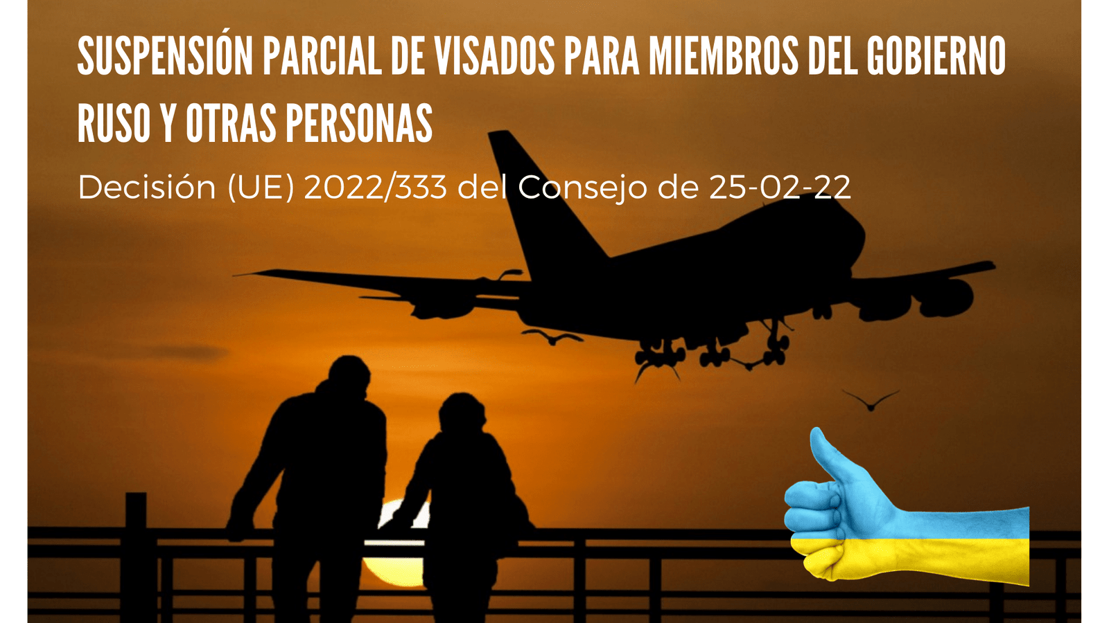 suspensión parcial de visado para miembros del gobierno ruso