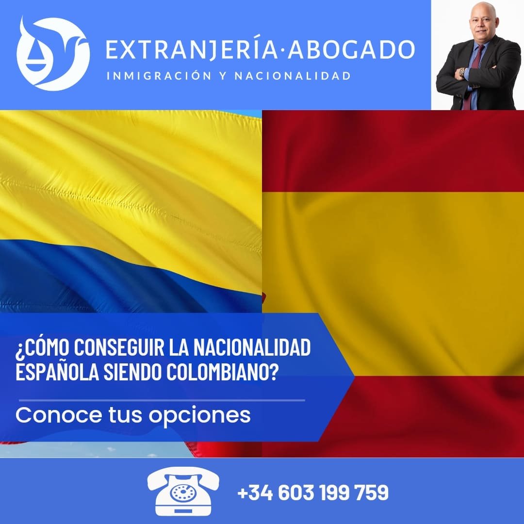 cómo conseguir la nacionalidad española siendo colombiano